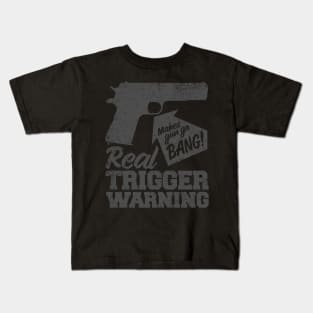 Real Gun Trigger Warning Kids T-Shirt